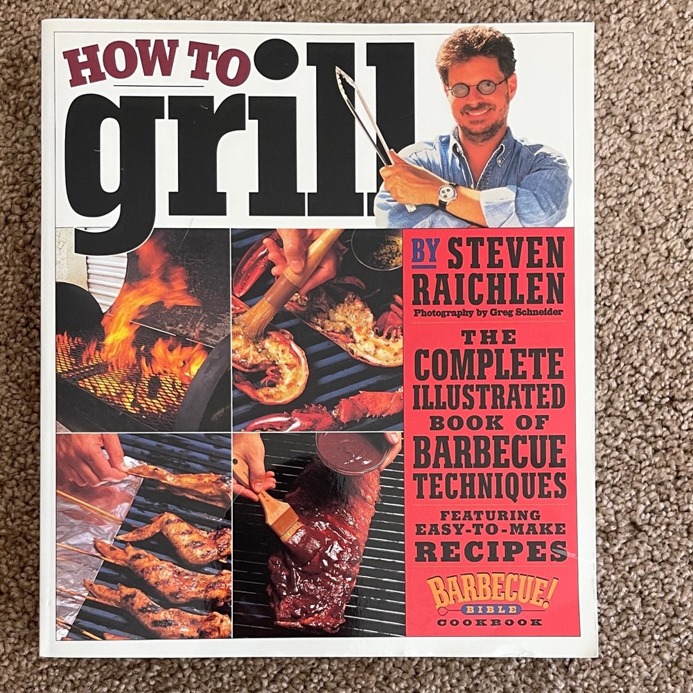 How to Grill 498 pgs. by Steven Raichlen Cookbook